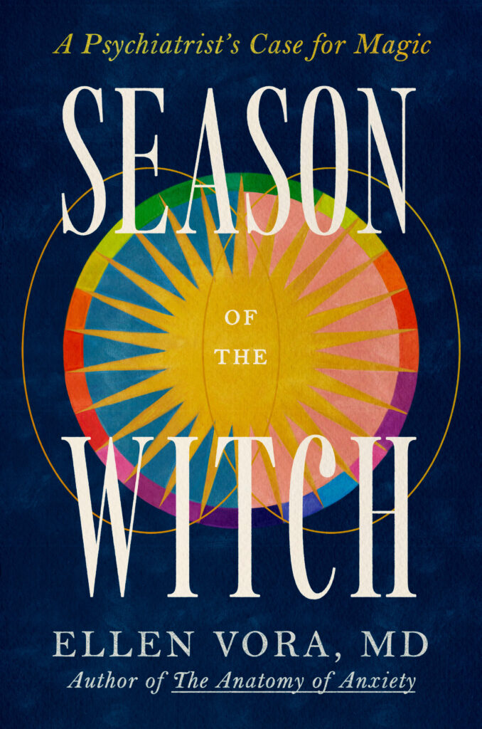 Season of the Witch by Ellen Vora MD